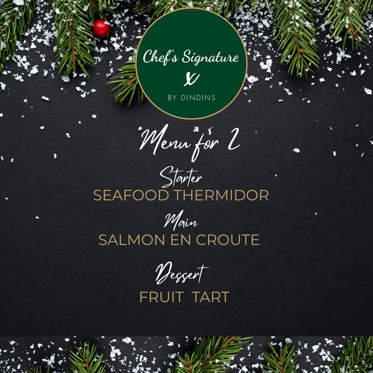 Meal for 2 - Chefs Signature Christmas Menu 2