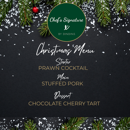Christmas menu with a black background, greenery, and 'Chef's Signature by Dindins' branding.